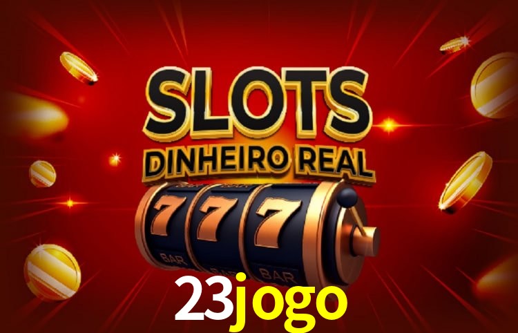 23jogo Plataforma Confiável